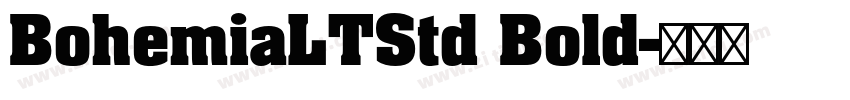 BohemiaLTStd Bold字体转换